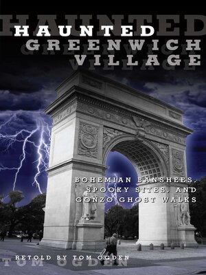cover image of Haunted Greenwich Village